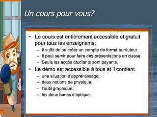 Un cours pour vous?  