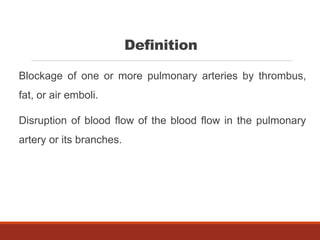 Pulmonary Thromboembolism - etilogy, types, medical- Surgical and ...