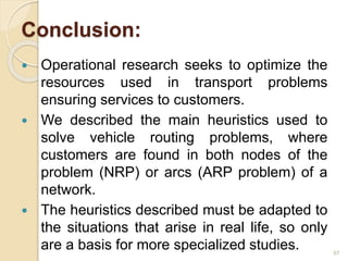Operations Research Routing Problem Vehicle Routing Problem with Backhauls | PPTX