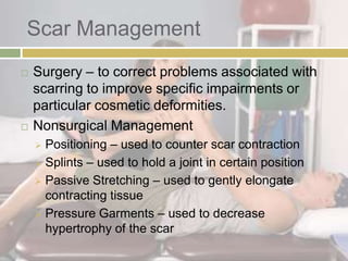 Scar Contraction Pt for Integumentary Conditions | PPTX