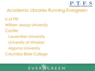 Evergreen Overview | PPT