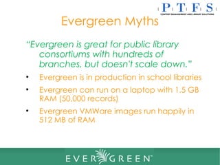 Evergreen Overview | PPT