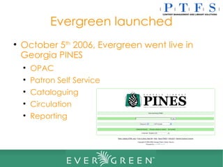 Evergreen Overview | PPT