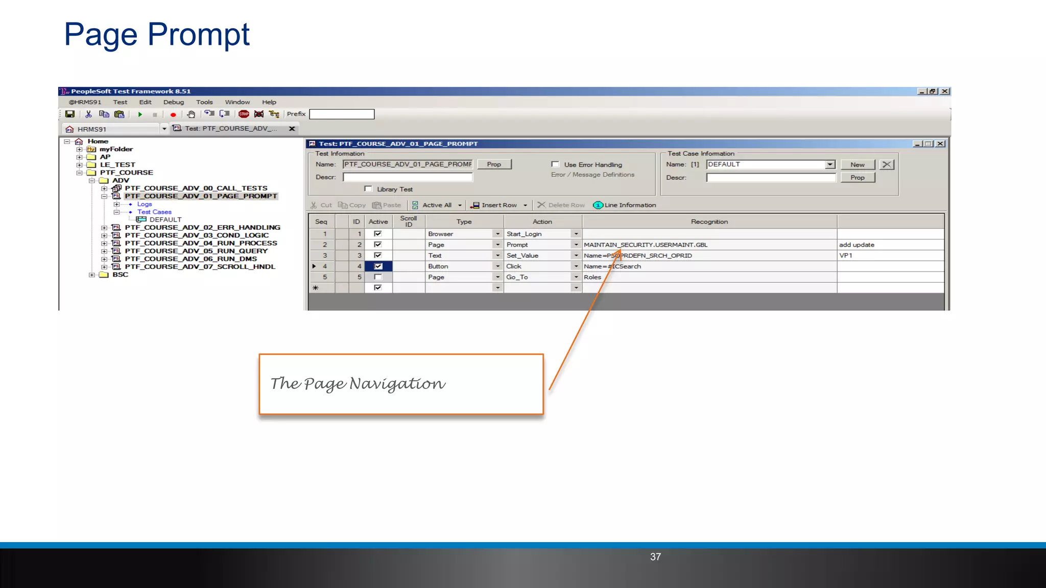 Page Prompt
The Page Navigation
37
 