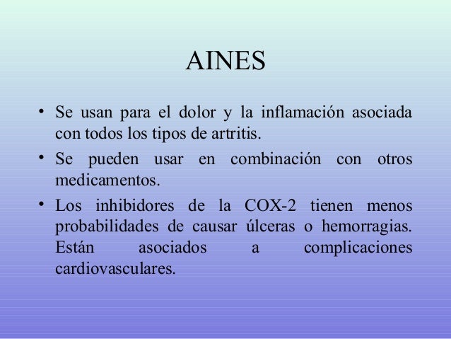 Antiinflamatorios no esteroideos (AINES) Antiinflamatorios no esteroideos (AINES)