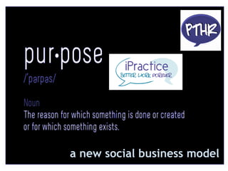 www.pthr.co.uk @PerryTimms +PerryTimms
a new social business model
 