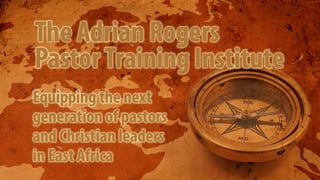 Pastor Training Institute East Africa