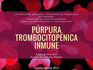 Púrpura Trombocitopénica Inmune en Pediatría