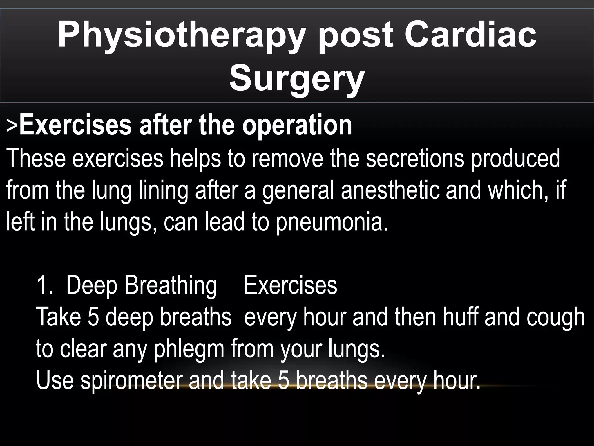 Physiotherapy in cardiac surgery copy | PPTX