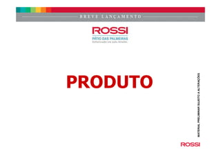 PRODUTO
MATERIALPRELIMINARSUJEITOAALTERAÇÕES
 