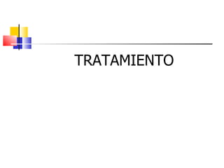 TRATAMIENTO 