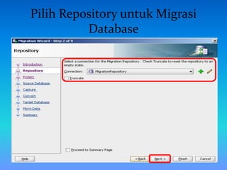Pilih Repository untuk Migrasi
Database
 