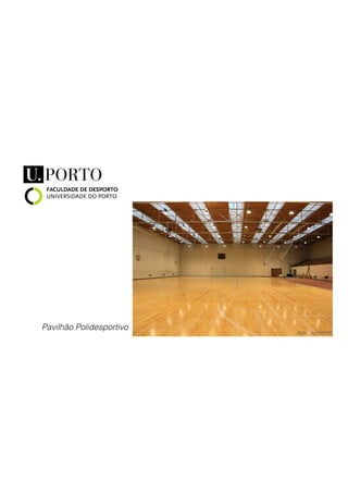 Pavilhão Polidesportivo
José Guilherme
 