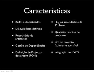 Maven - Gestão de Builds e Dependencias