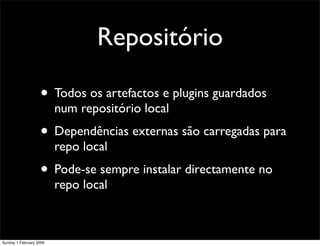 Maven - Gestão de Builds e Dependencias