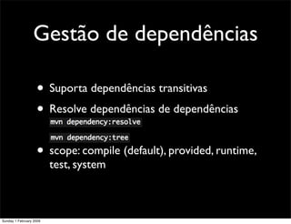 Maven - Gestão de Builds e Dependencias