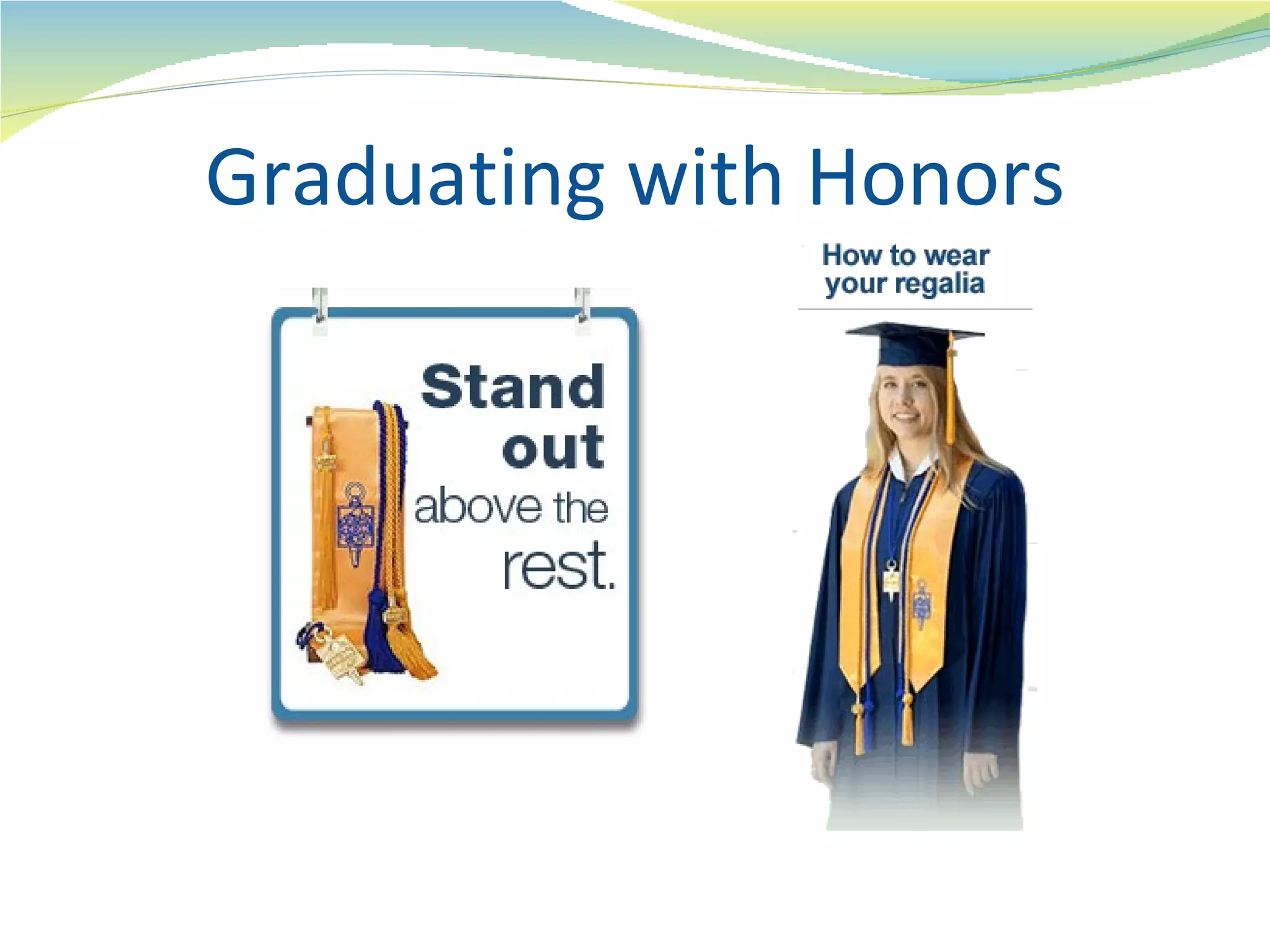 Graduating with Honors
 