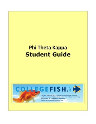 Phi Theta Kappa
Student Guide
 
