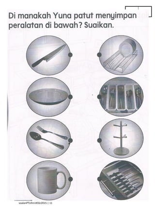4
soalanPTLthn1KSSr2015 | 11
 