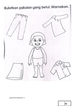 4
10
soalanPTLthn1KSSr2015 | 2
 