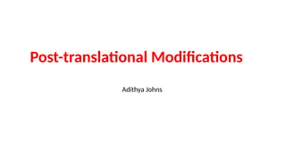 Post -translational modifications notes. | PPTX