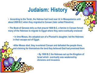 Judaism: History
 