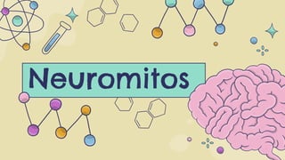 Neuromitos
 