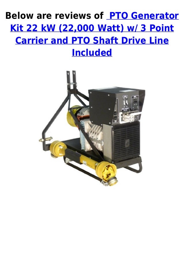 Pto generator kit 22 k w 22000 watt w 3 point carrier and pto shaft