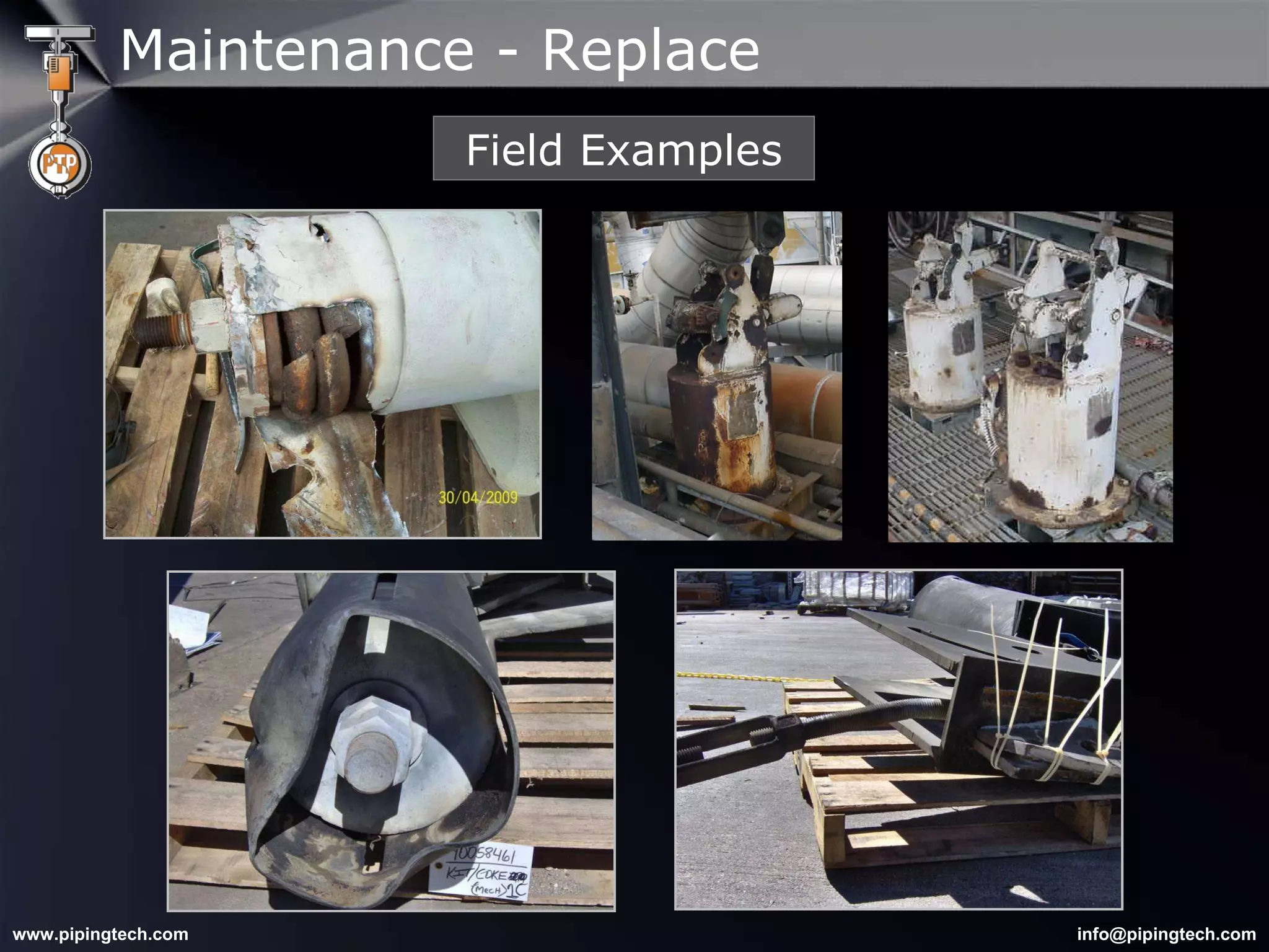 Field Examples Maintenance - Replace 