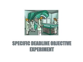 SPECIFIC DEADLINE OBJECTIVE
EXPERIMENT
VCOC, FIRE Engineering Workshop, Ghent, Nov. 6th – 7th 2012
 