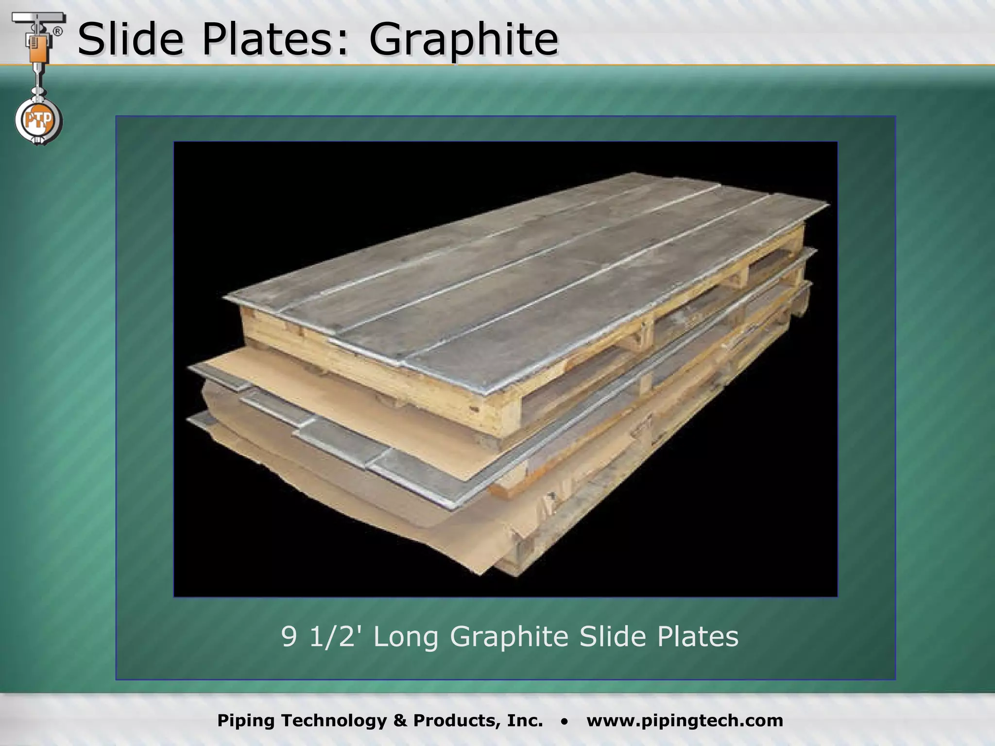 Slide Plates: Graphite 9 1/2 ' Long  Graphite Slide Plates 