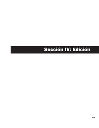 Sección IV: Edición




                      213
 