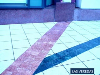 LAS VEREDAS 