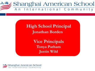 High School Principal
Jonathan Borden
Vice Principals
Tonya Parham
Justin Wild
 