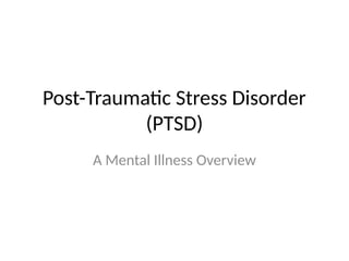 PTSD _Mental __Illness_Presentation.pptx