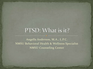Angella Anderson, M.A., L.P.C.
NMSU Behavioral Health & Wellness Specialist
NMSU Counseling Center

 