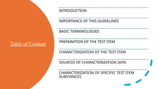 Specific Item Testing Test item characterization- importance and methods in regulatory ...