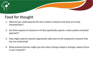 Systems research for agriculture—A call to action