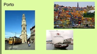 Porto
 