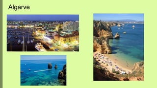 Algarve
 