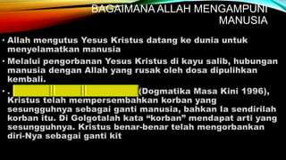 BAGAIMANA ALLAH MENGAMPUNI
MANUSIA
 