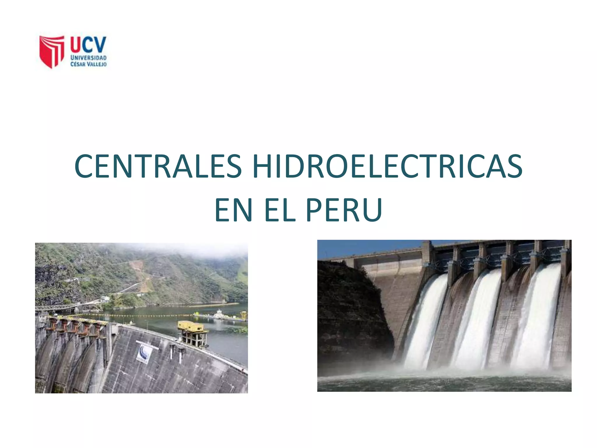 Ptt centrales hidroelectricas en el peru | PPTX | Power and Energy ...
