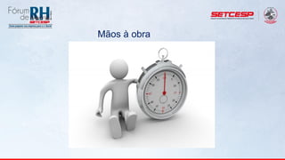 Mãos à obra
 