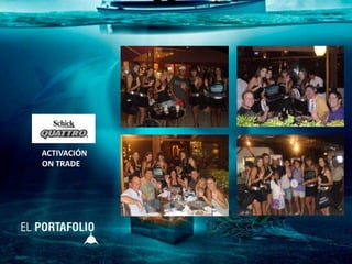 ACTIVACIÓN
ON TRADE
 