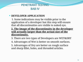 Penetrant Developer Example PENETRANT TESTING TRAINING MODULE INITIAL SNS.ppt