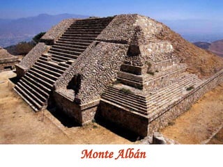 Monte Albán 
 