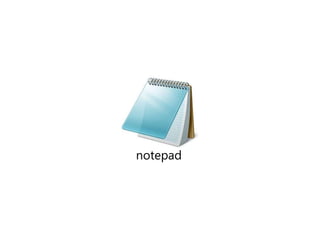 notepad
 