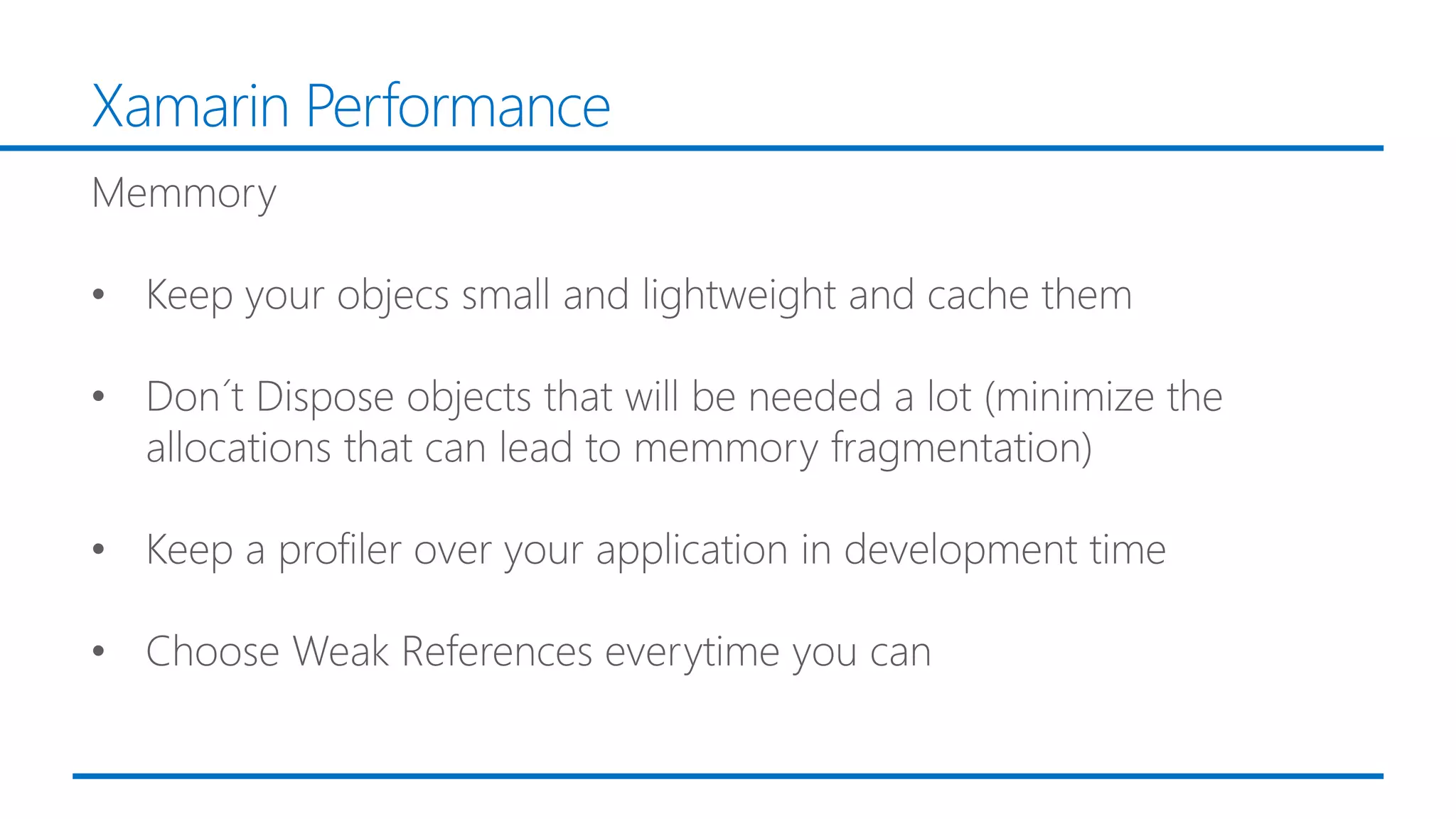 Xamarin Performance
 