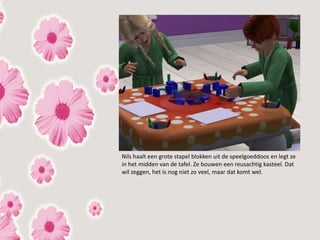 Nils haalt een grote stapel blokken uit de speelgoeddoos en legt ze
in het midden van de tafel. Ze bouwen een reusachtig kasteel. Dat
wil zeggen, het is nog niet zo veel, maar dat komt wel.
 