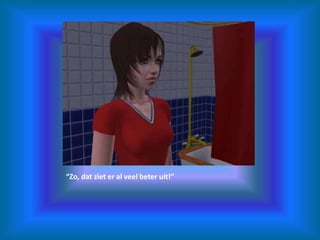 “Zo, dat ziet er al veel beter uit!”